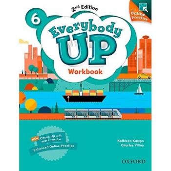 Everybody Up! 2nd Edition 6. Workbook with Online Practice: Linking your classroom to the wider world - 9780194106436