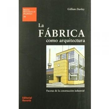 La fábrica como arquitectura