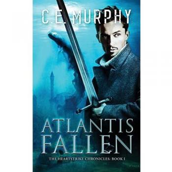 Crónicas de Heartstrike: Atlantis Caído (Libro 1) - C. E. Murphy