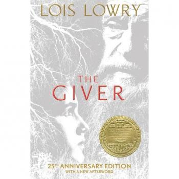 The Giver 25th Anniversary Edition: A Newbery Award-Winning Novel by Lois Lowry