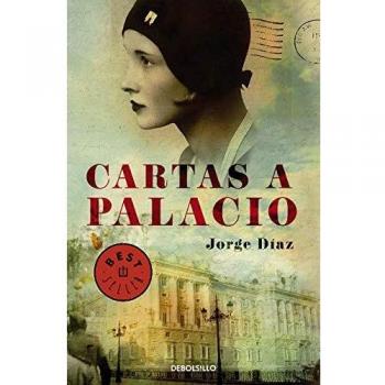 Cartas a Palacio - DIAZ, JORGE