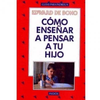 Como enseñar a pensar a tu hijo