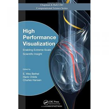High Performance Visualization: Enabling Extreme-Scale Scientific Insight: 16