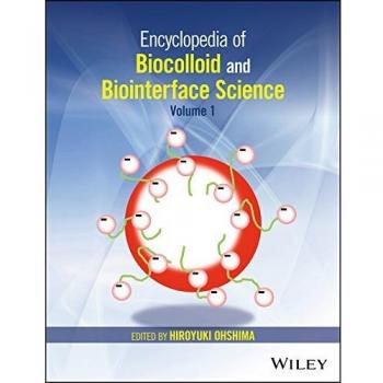Encyclopedia of Biocolloid and Biointerface Science, 2 Volume Set