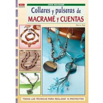 Serie Macramé nº 5. COLLARES Y PULSERAS DE MACRAMÉ Y CUENTAS