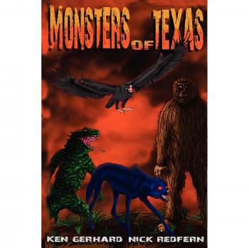 Monsters of Texas: A Comprehensive Guide to Legendary Creatures in Paperback