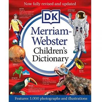 Merriam-Webster Children's Dictionary, New Edition: Features 3,000 Photographs and Illustrations