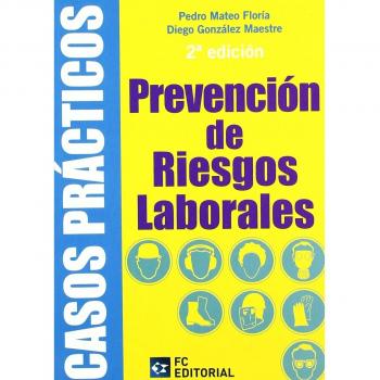 Prevencion De Riesgos Laborales - Casos Practicos