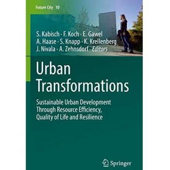 Urban Transformations: Sustainable Urban Development Through Resource Efficiency, Quality of Life and Resilience: 10