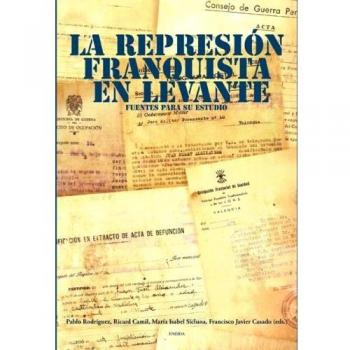 Represion Franquista En Levante, La