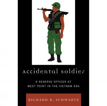 Accidental Soldier: A Vietnam Era Reserve Officer's Memoir