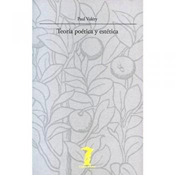 Teoría poética y estética - Paul Valéry