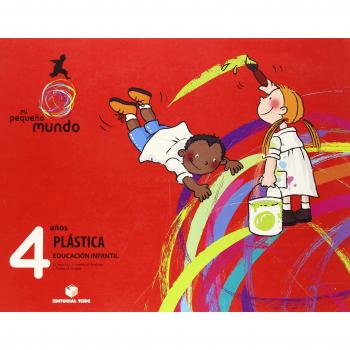 Mi pequeño mundo. Plástica 4 años - 9788430707607