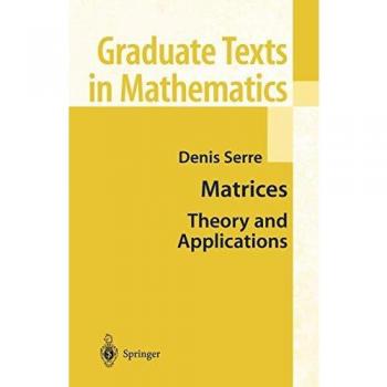 Matrices: Theory and Applications