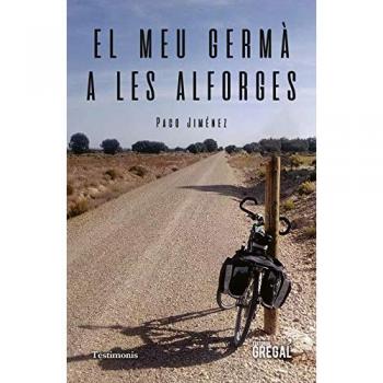 El Meu Germà A Les Alforges - JIMÉNEZ MARTÍNEZ, PACO