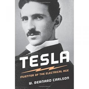 Tesla: Inventor of the Electrical Age