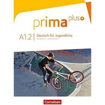 Prima Plus A1.2 Student Book - German for Teens