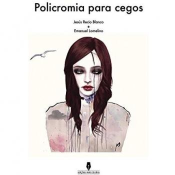 POLICROMIA PARA CEGOS: .