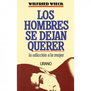 Los hombres se dejan querer - WIECK