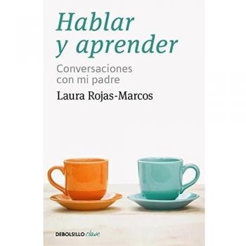 Hablar y aprender: Conversaciones con mi padre