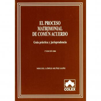 Proceso matrimonial de comun acuerdo 5ª ed.