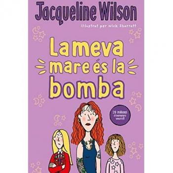 La meva mare és la bomba