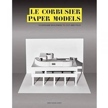 Le Corbusier Paper Models : 10 Kirigami Buildings To Cut and Fold