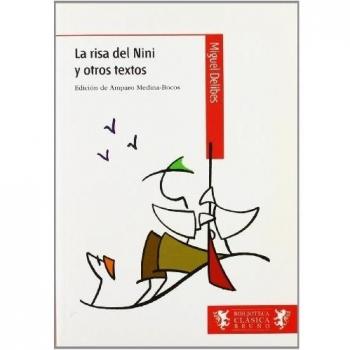 La risa del Nini y otros textos - Miguel Delibes
