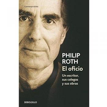 El oficio: Un escritor, sus colegas y sus obras