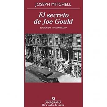 El Secreto De Joe Gould - Joseph Mitchell
