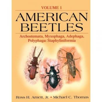 American Beetles, Volume I: Archostemata, Myxophaga, Adephaga, Polyphaga: Staphyliniformia: 1