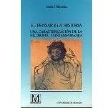 El pensar y la Historia: Una caracterización de la Filosofía contemporánea
