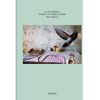 SLANT RHYMES: Alex Webb and Rebecca Norris Webb