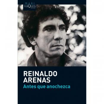 Antes que anochezca: 22 - Reinaldo Arenas