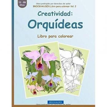 BROCKHAUSEN Libro para colorear Vol. 2 - Creatividad: Orquídeas: Libro para colorear: Volume 2