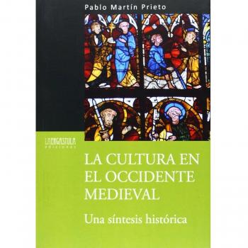 La cultura en el Occidente medieval: una síntesis histórica: 5