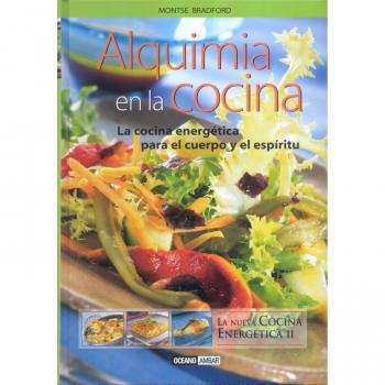 Alquimia En La Cocina - Montse Bradford
