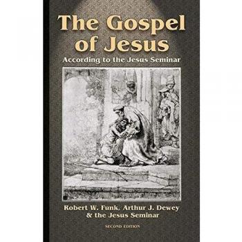 Gospel of Jesus: According to the Jesus Seminar