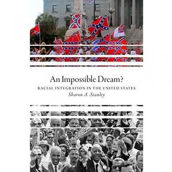 An Impossible Dream?: Racial Integration in the United States