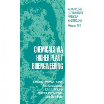 Bioengineered Plant Chemicals: Advances in Experimental Medicine and Biology Volume 464