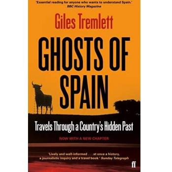 Ghosts Of Spain [Idioma Inglés]: Travels Through a Country's Hidden Past