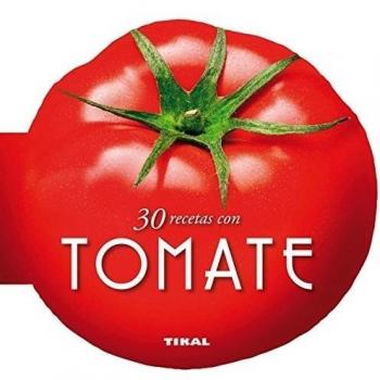30 Recetas con Tomate