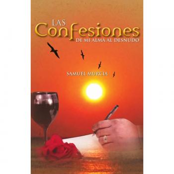 Confesiones de mi alma al desnudo - Edición en papel