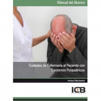 Cuidados de Enfermería al Paciente con Trastornos Psiquiátricos