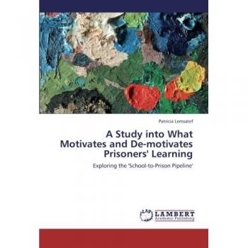 Estudio sobre Motivaciones y Desmotivaciones en el Aprendizaje de Prisioneros: Explorando la 'Ruta Escolar a la Prisión'
