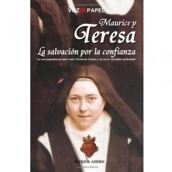 Maurice Y Teresa: la salvación por la confianza