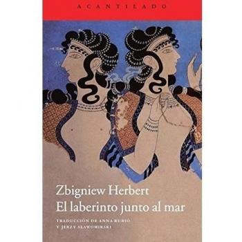 El laberinto junto al mar - HERBERT, ZBIGNIEW