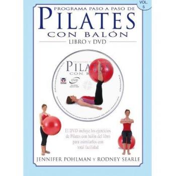 PROGRAMA PASO A PASO DE PILATES CON BALÓN. Libro y DVD.