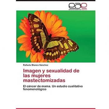 Imagen y sexualidad de las mujeres mastectomizadas