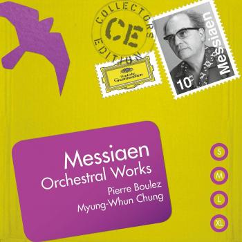 Messiaen: Orchestral Works